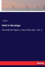 Held in Bondage af Ouida