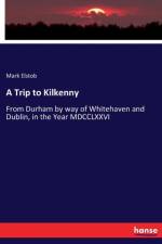 Trip to Kilkenny af Mark Elstob