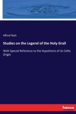 Studies on the Legend of the Holy Grail af Alfred Nutt