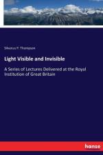 Light Visible and Invisible