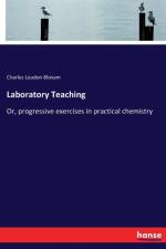 Laboratory Teaching af Charles Loudon Bloxam