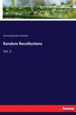 Random Recollections af Henry Brewster Stanton