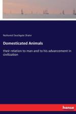 Domesticated Animals af Nathaniel Southgate Shaler