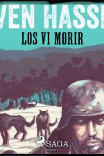 Los vi morir af Sven Hassel