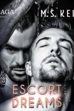 Escort Dreams (Dreams-Reihe): Gay Romance af M.S. Kelts