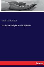 Essays on religious conceptions af Robert Needham Cust