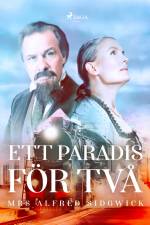 Ett paradis för två af Mrs Alfred Sidgwick
