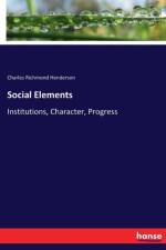 Social Elements af Charles Richmond Henderson