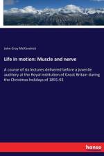 Life in motion af John Gray Mckendrick