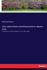 Leben, kleinere Werke und Briefwechsel des Dr. Wiguleus Hundt af Manfred Mayer