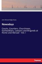 Nowadays af John Richard Digby Beste