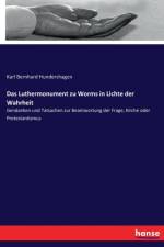 Luthermonument zu Worms in Lichte der Wahrheit af Karl Bernhard Hundershagen
