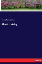 Albert Lortzing af Georg Richard Kruse