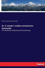 Dr. G. Zander's medizo-mechanische Gymnastik af Gustaf Zander