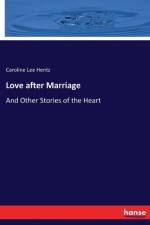 Love after Marriage af Caroline Lee Hentz