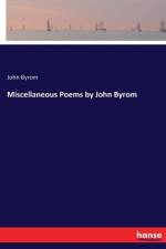 Miscellaneous Poems by John Byrom af John Byrom