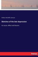 Sketches of the late depression