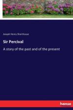 Sir Percival af Joseph Henry Shorthouse