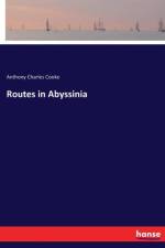 Routes in Abyssinia af Anthony Charles Cooke