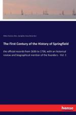 First Century of the History of Springfield af Henry Martyn Burt