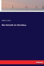 Die Heirath im Omnibus af Wilkie Collins