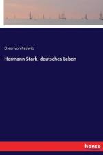 Hermann Stark, deutsches Leben af Oscar Von Redwitz