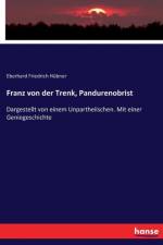 Franz von der Trenk, Pandurenobrist af Eberhard Friedrich Hübner