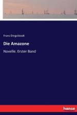 Amazone af Franz Dingelstedt