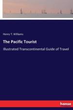 Pacific Tourist af Henry T Williams