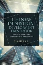 Chinese Industrial Development Handbook af Qingjuan Li