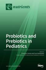 Probiotics and Prebiotics in Pediatrics