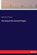 Song of the Ancient People af Edna Dean Proctor