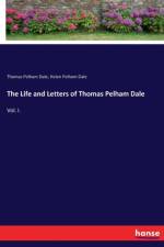 Life and Letters of Thomas Pelham Dale