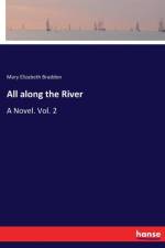 All along the River