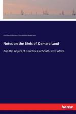 Notes on the Birds of Damara Land