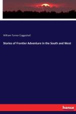 Stories of Frontier Adventure in the South and West