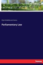 Parliamentary Law af Elijah Middlebrook Haines