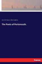 Poets of Portsmouth. af Albert Laighton