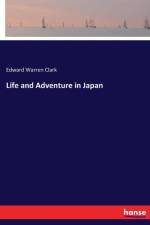 Life and Adventure in Japan af Edward Warren Clark
