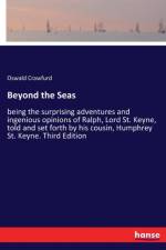 Beyond the Seas af Oswald Crawfurd