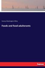 Foods and food adulterants af Harvey Washington Wiley