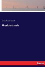 Fireside travels