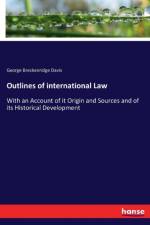 Outlines of international Law af George Breckenridge Davis