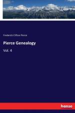 Pierce Genealogy af Frederick Clifton Pierce