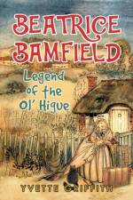 Beatrice Bamfield af Yvette Griffith