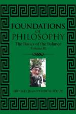 Foundations of Philosophy af Michael Jean Nystrom-Schut