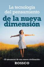 Tecnologia Del Pensamiento De La Nueva Dimension af Rossco
