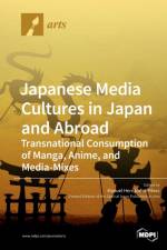Japanese Media Cultures in Japan and Abroad