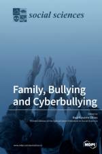 Family, Bullying and Cyberbullying