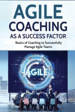 Agile Coaching as a Success Factor af Markus Heimrath